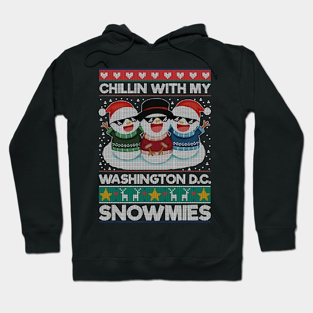 Chillin With My Washington D.C. Snowmies Funny Christmas Hoodie by rosellahoyt